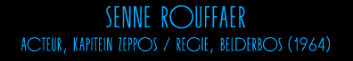 Biografie�n -- Senne Rouffaer